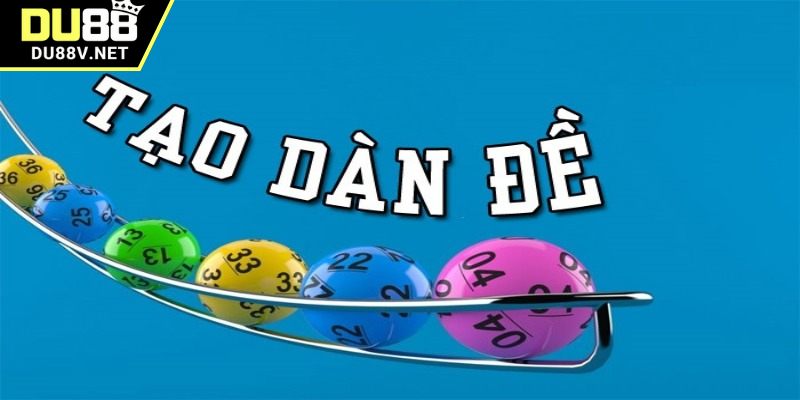 Bật mí 3 cách tạo dàn đề chuẩn 