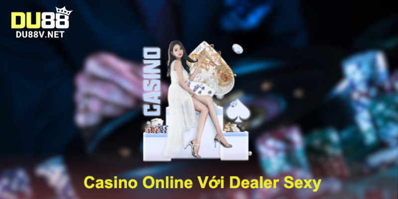 Những bàn cược casino online chân thực và sống động