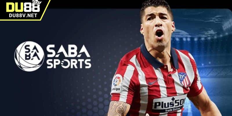 Saba Sports - Nơi Tỷ Lệ Thắng Cao Gặp Giải Trí Đỉnh Cao